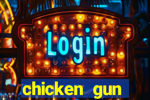 chicken gun dinheiro infinito